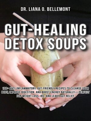 cover image of Gut-Healing Detox Soups